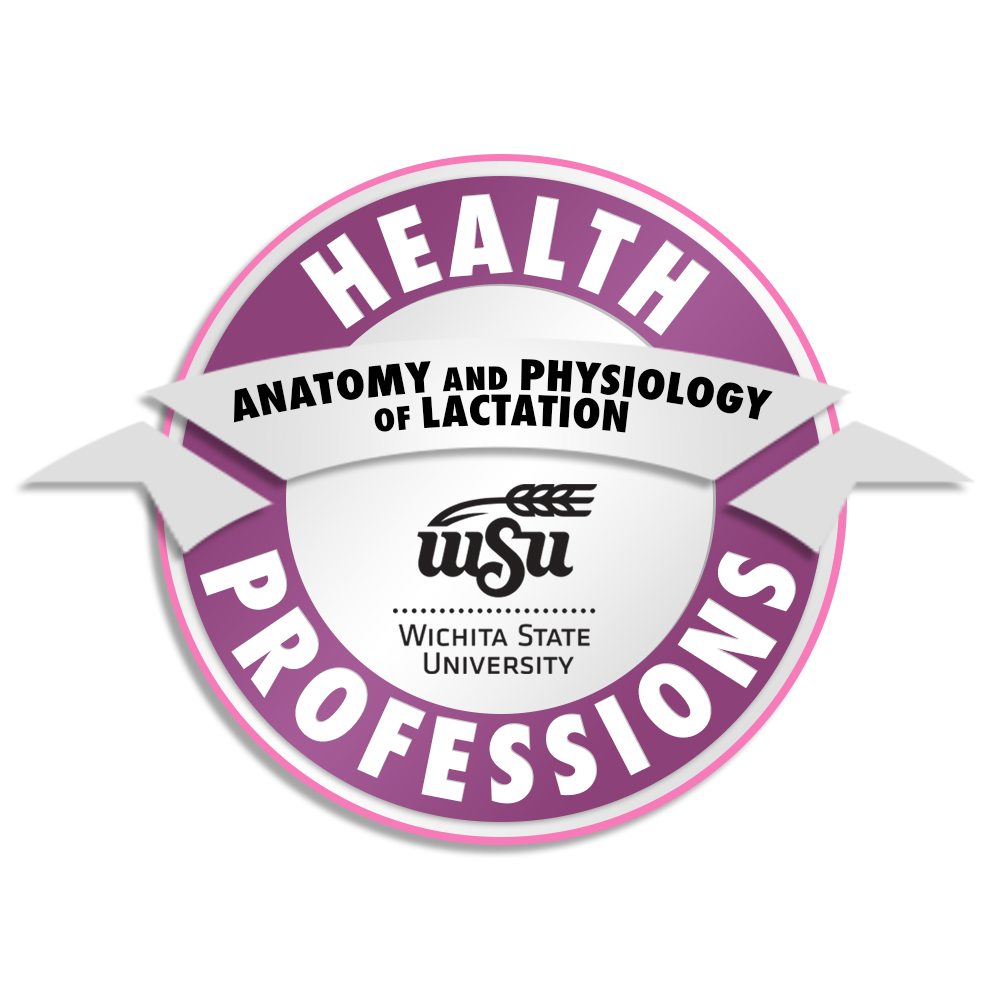 Anatomy & Physiology of Lactation Badge