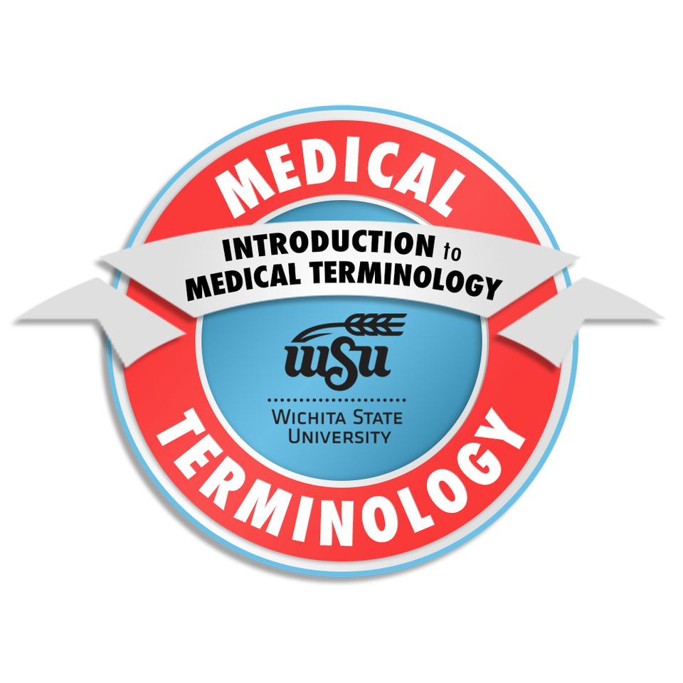 Medical Terminology Introduction To Medical Terminology WSU Badges